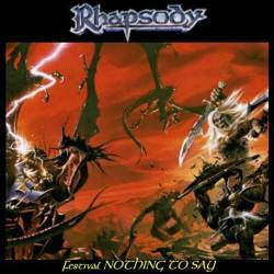 Rhapsody : Festival Nothing to Say